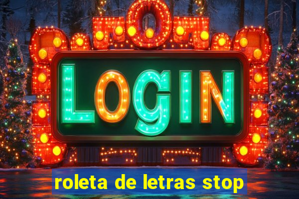 roleta de letras stop